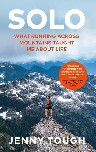 Cover image for SOLO: What running across mountains taught me about life