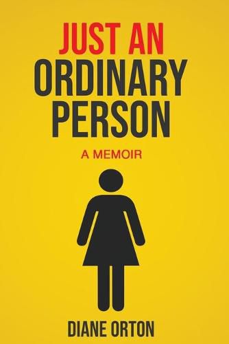 Cover image for Just an Ordinary Person: A Memoir