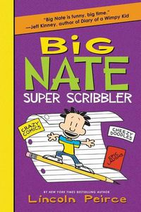 Cover image for Big Nate Super Scribbler