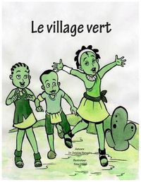 Cover image for Le village vert