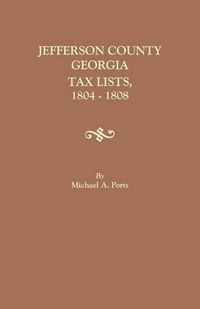 Cover image for Jefferson County, Georgia, Tax Lists, 1804-1808