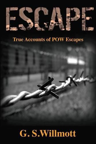 Cover image for Escape: True Accounts of POW Escapes
