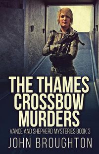 Cover image for The Thames Crossbow Murders