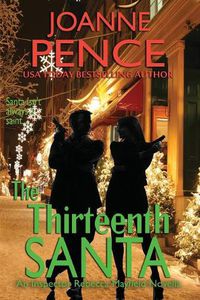 Cover image for The Thirteenth Santa - A Novella [Large Print]: An Inspector Rebecca Mayfield Mystery