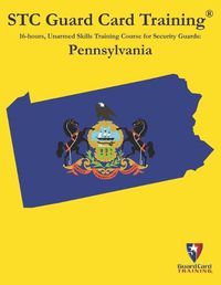 Cover image for 16-hours, Unarmed Skills Training Course for Security Guards: Pennsylvania