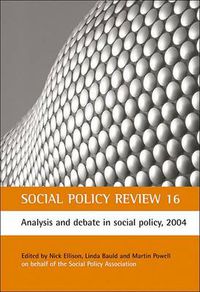 Cover image for Social Policy Review 16: Analysis and debate in social policy, 2004