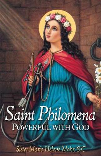 Cover image for Saint Philomena: Powerful with God