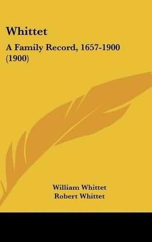 Cover image for Whittet: A Family Record, 1657-1900 (1900)