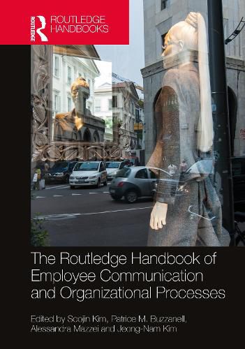 Cover image for The Routledge Handbook of Employee Communication and Organizational Processes