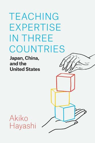 Cover image for Teaching Expertise in Three Countries: Japan, China, and the United States