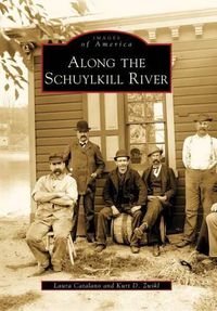 Cover image for Along the Schuylkill River