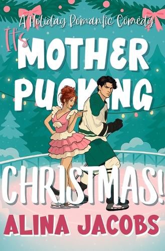 Cover image for It's Mother-Pucking Christmas!