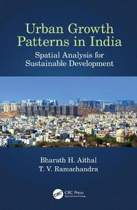 Cover image for Urban Growth Patterns in India: Spatial Analysis for Sustainable Development