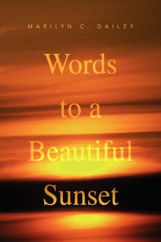 Cover image for Words to a Beautiful Sunset