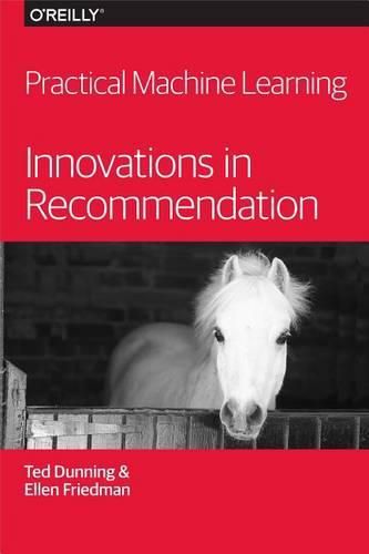 Cover image for Practical Machine Learning - Innovations in Recommendation