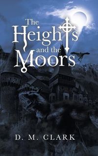 Cover image for The Heights and the Moors