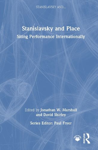 Cover image for Stanislavsky and Place