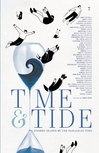Cover image for TIME AND TIDE - Stories shaped by the passage of time