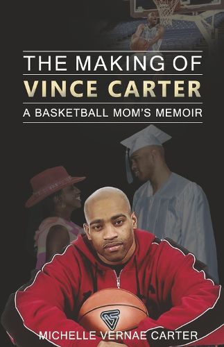 Cover image for The Making of Vince Carter