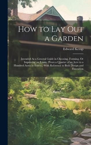 How to Lay Out a Garden