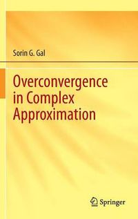 Cover image for Overconvergence in Complex Approximation