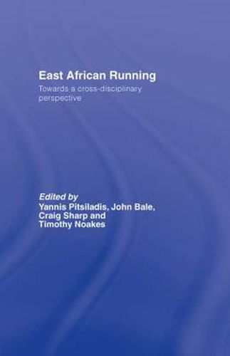 Cover image for East African Running: Toward a Cross-Disciplinary Perspective