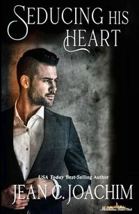 Cover image for Seducing His Heart