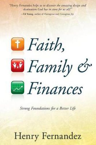 Cover image for Faith, Family & Finances: Strong Foundations for a Better Life