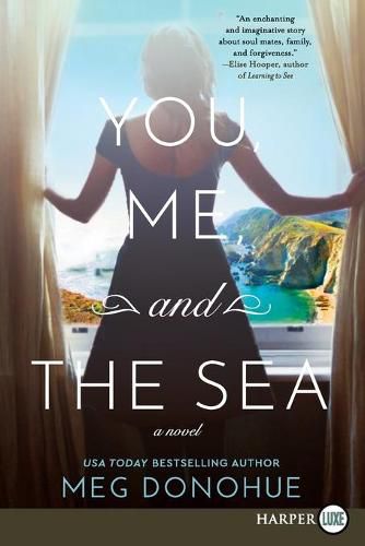 Cover image for You, Me, And The Sea [Large Print]