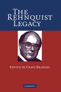 Cover image for The Rehnquist Legacy