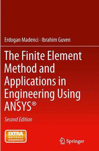 Cover image for The Finite Element Method and Applications in Engineering Using ANSYS (R)