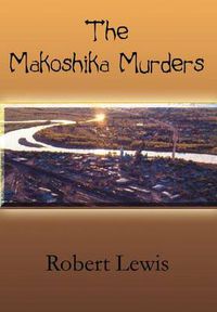Cover image for The Makoshika Murders