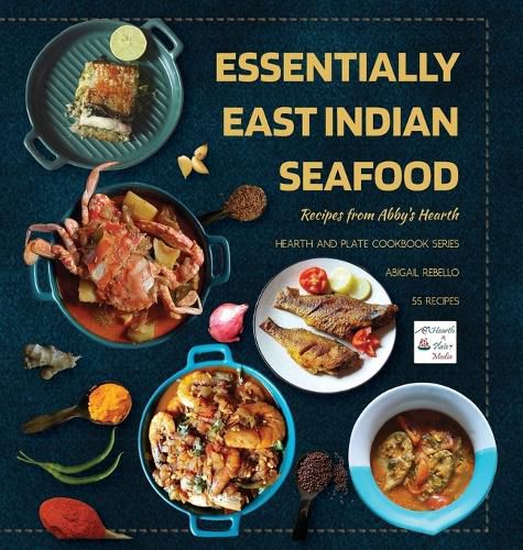 Cover image for Essentially East Indian Seafood: Recipes from Abby's Hearth