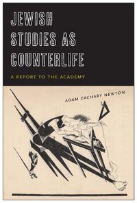 Cover image for Jewish Studies as Counterlife: A Report to the Academy