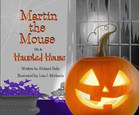 Cover image for Martin the Mouse in a Haunted House