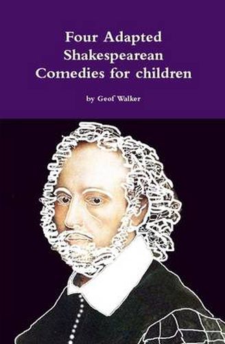 Cover image for Four Adapted Shakespearean Comedies for Children