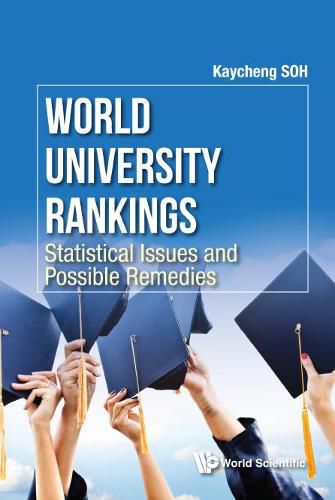 Cover image for World University Rankings: Statistical Issues And Possible Remedies