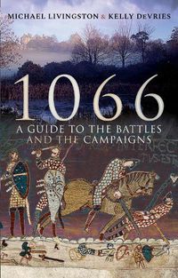 Cover image for 1066: A Guide to the Battles and the Campaigns