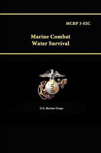 Cover image for Mcrp 3-02c - Marine Combat Water Survival