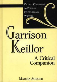 Cover image for Garrison Keillor: A Critical Companion