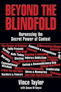 Cover image for Beyond the Blindfold: Harnessing the Secret Power of Content