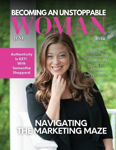 Cover image for Becoming An Unstoppable Woman Magazine