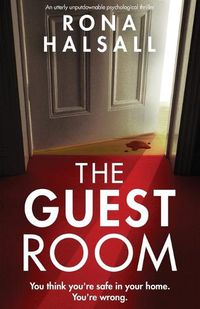 Cover image for The Guest Room: An utterly unputdownable psychological thriller