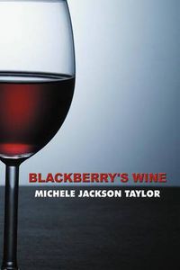 Cover image for Blackberry's Wine