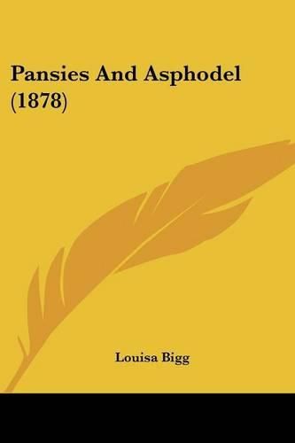 Cover image for Pansies and Asphodel (1878)