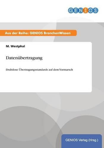 Cover image for Datenubertragung: Drahtlose UEbertragungsstandards auf dem Vormarsch