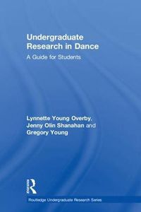 Cover image for Undergraduate Research in Dance: A Guide for Students