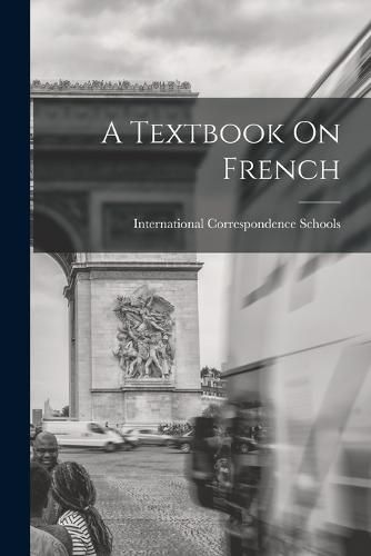 Cover image for A Textbook On French