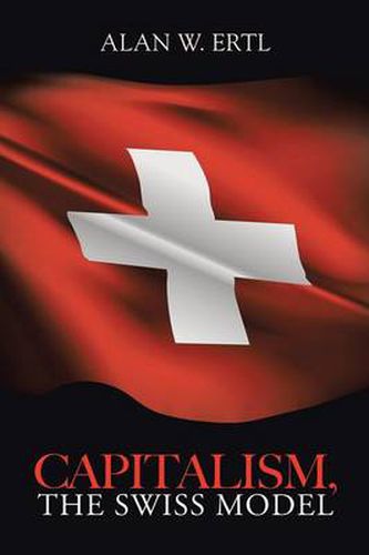 Cover image for Capitalism, the Swiss Model