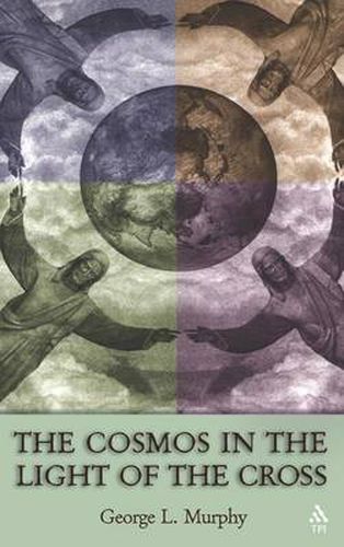 Cover image for The Cosmos in the Light of the Cross